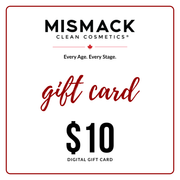 MisMacK Clean Cosmetics Digital Gift Card