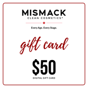 MisMacK Clean Cosmetics Digital Gift Card