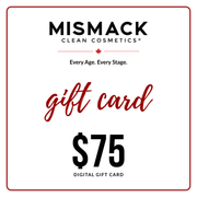 MisMacK Clean Cosmetics Digital Gift Card